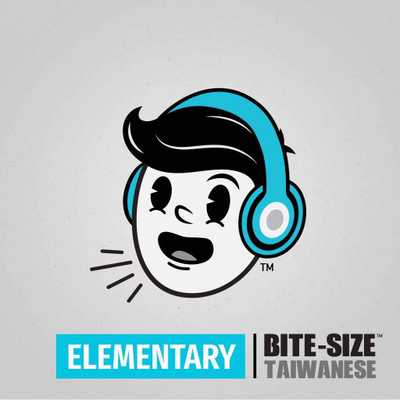 Bite-Size Taiwanese | Elementary